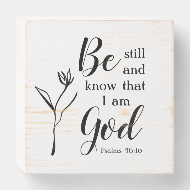 Be Still And Know | Custom Modern Faith Gift Sign (Front Horizontal)