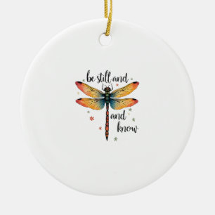 Be still and know Floral Dragonfly Christian Summe Ceramic Ornament