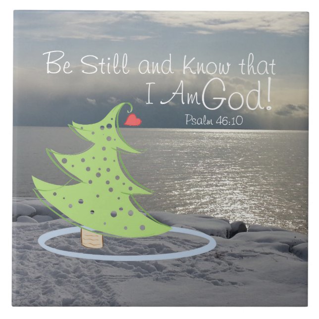 Be Still and Know God Bible Verse, Christmas Ceramic Tile (Front)