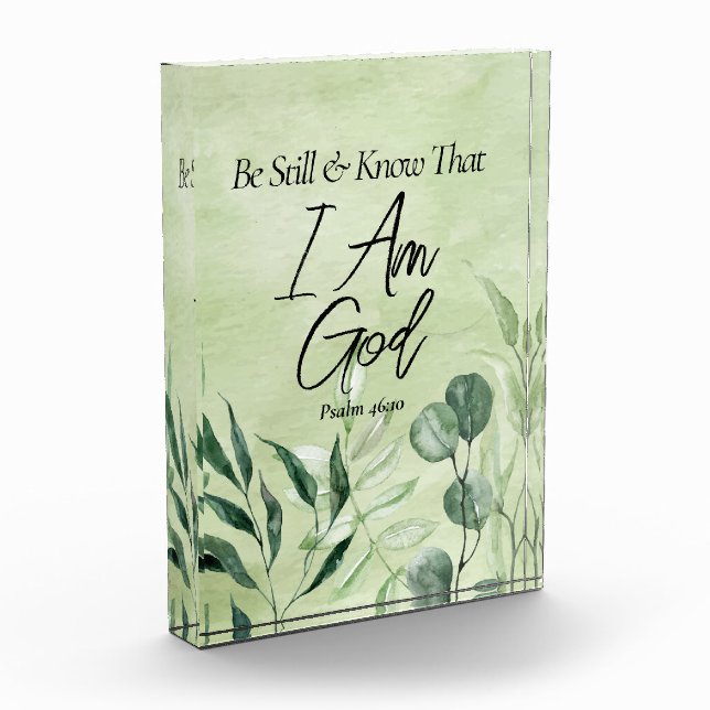 Be Still and Know I Am GOD Acrylic Award (Left)