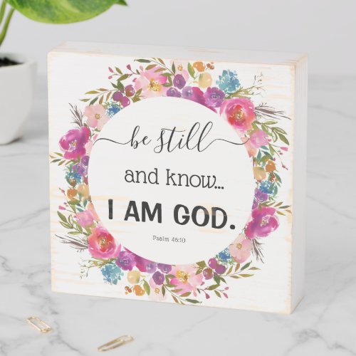 Be Still and Know I Am God Bible Pink Floral Woode Wooden Box Sign