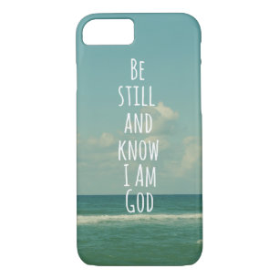 Be Still and Know I am God Bible Verse iPhone 8/7 Case