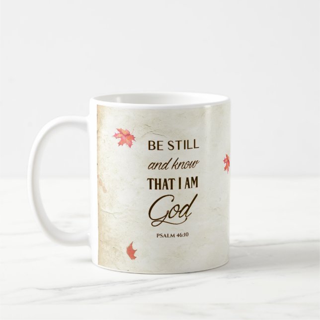 Be Still and Know I Am God Bible Verse Psalm 46 10 Coffee Mug (Left)