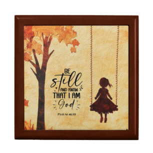 Be Still and Know I Am God Bible Verse Psalm 46:10 Gift Box