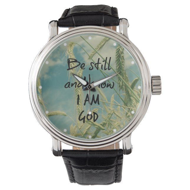 Be Still and Know I am God Bible Verse Watch (Front)