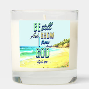 Be Still And Know I Am God Psalm 46:10 Scented Candle
