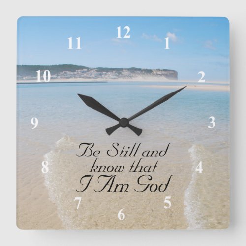 Be Still and Know I AM GOD Scripture Psalm 4610 Square Wall Clock