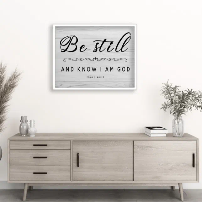 Be Still And Know I am God wall art Foam Board | Zazzle