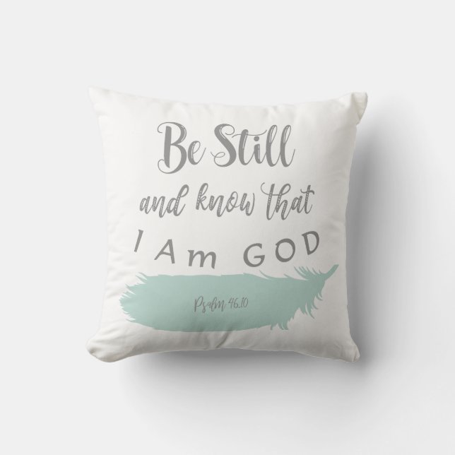 Be Still and Know KJV Scripture Throw Pillow (Front)