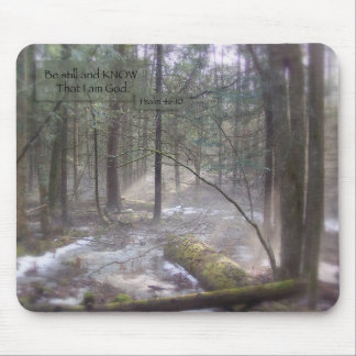 Be Still and Know Mousepad