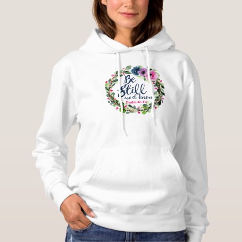 Be Still And Know Pink Floral Bible Verse Hoodie