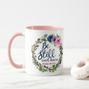 Be Still And Know Pink Floral Bible Verse Mug