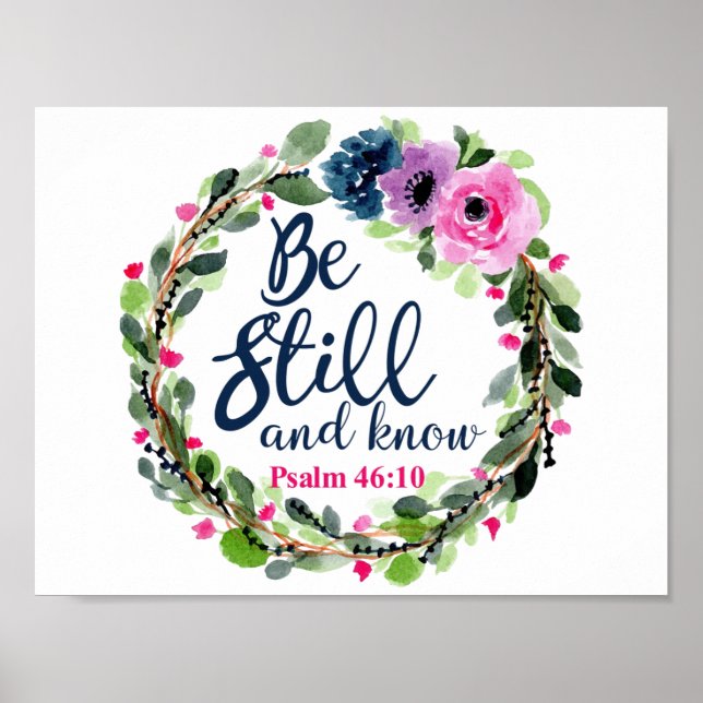 Be Still And Know Pink Floral Bible Verse Poster (Front)