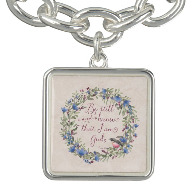 Be Still and Know - Psalm 46:10 Bracelet (Design)