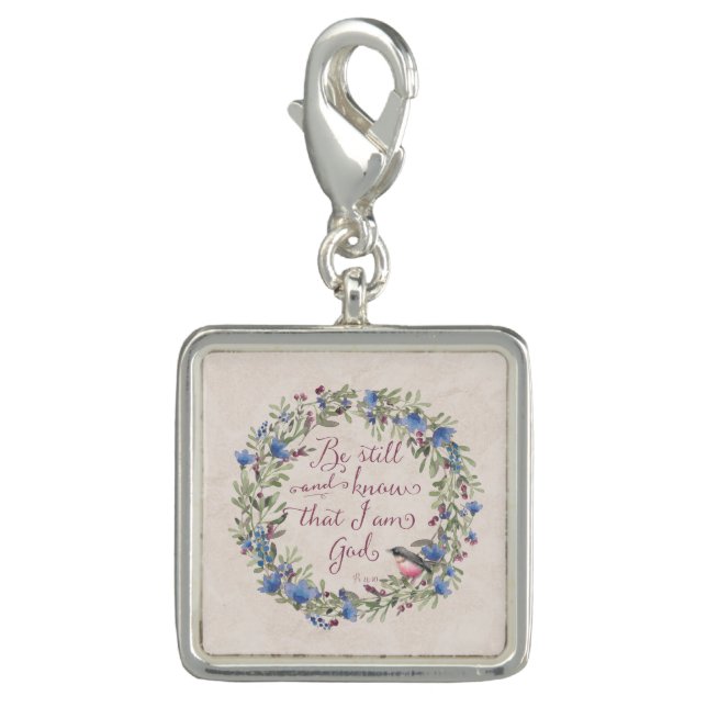 Be Still and Know - Psalm 46:10 Charm (Front)