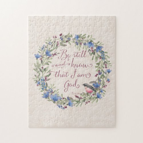 Be Still and Know _ Psalm 4610 Jigsaw Puzzle