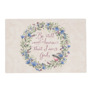 Be Still and Know - Psalm 46:10 Placemat