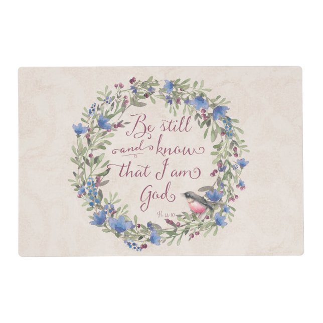 Be Still and Know - Psalm 46:10 Placemat (Front)