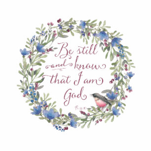 Be Still and Know - Psalm 46:10 Statuette