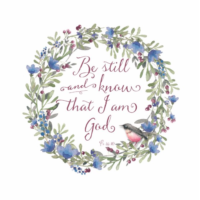 Be Still and Know - Psalm 46:10 Statuette (Front)