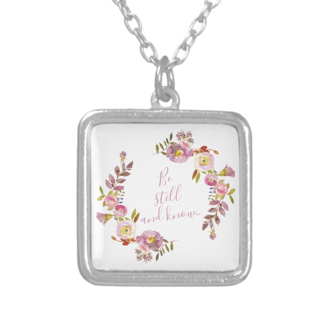 Be Still And Know Silver Plated Necklace (Front)