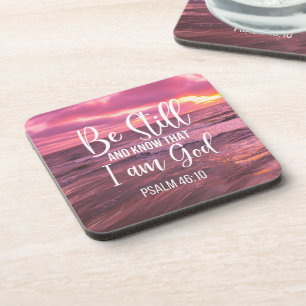 Be Still and Know that I am God Beverage Coaster