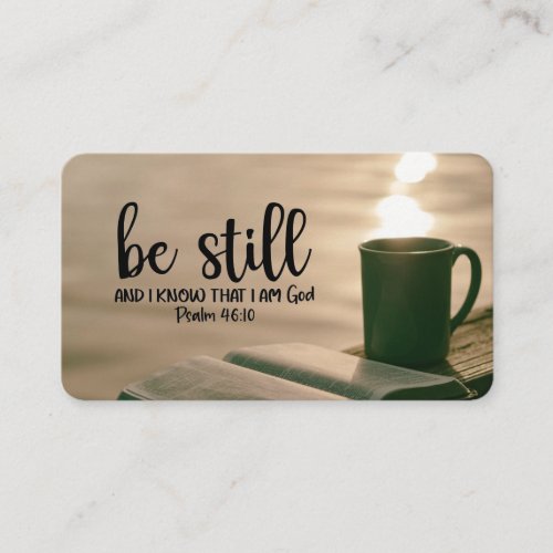 Be Still and Know that I Am God Bible Business Card