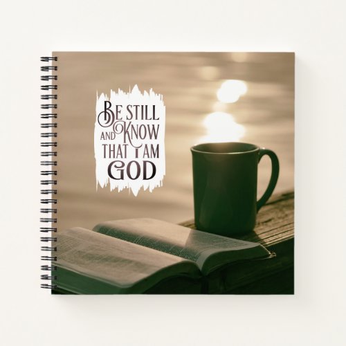 Be Still and Know that I Am God Bible Notebook