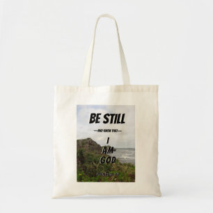 Be Still And Know That I Am God Bible Tote Bag
