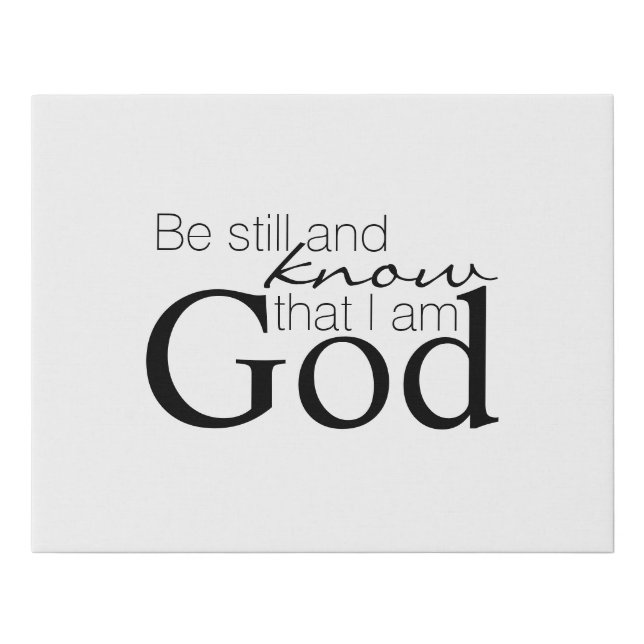 Be Still and Know that I am God Bible Verse KJV Faux Canvas Print (Front)