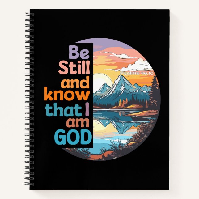 Be still and know that I am God Bible Verse Notebook (Front)