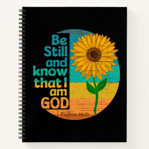 Be still and know that I am God Bible Verse Notebook