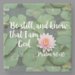Be Still and Know that I am God Christian Bible Stone Coaster