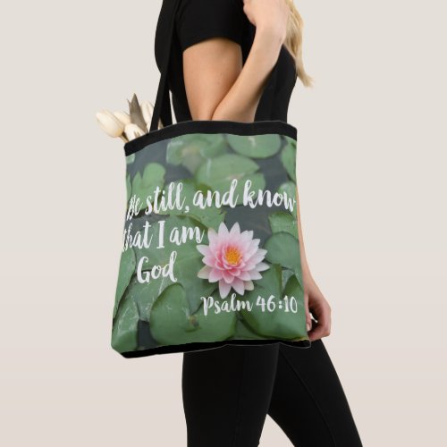 Be Still and Know that I am God Christian Bible Tote Bag