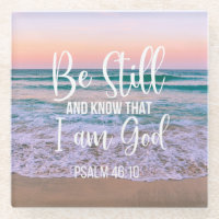 Be Still and Know that I am God