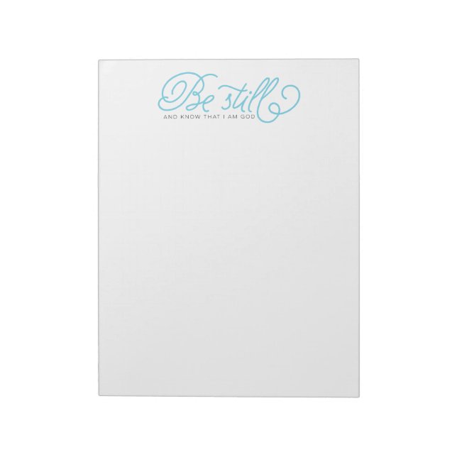 Be Still And Know That I Am God Notepad (Rotated)