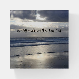 "Be Still and Know That I Am God" Paperweight