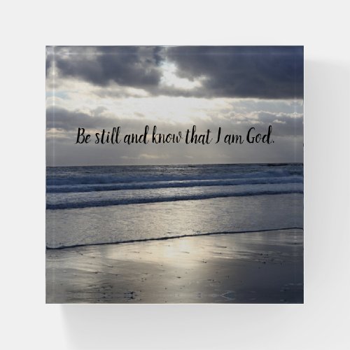 Be Still and Know That I Am God Paperweight