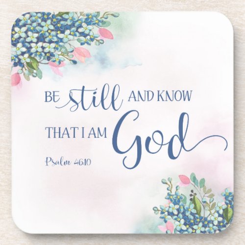 Be Still and Know that I am God Ps 4610 Beverage Coaster