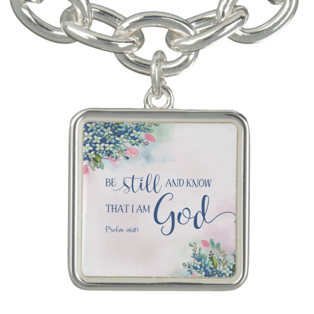 Be Still and Know that I am God, Ps 46:10 Bracelet (Design)