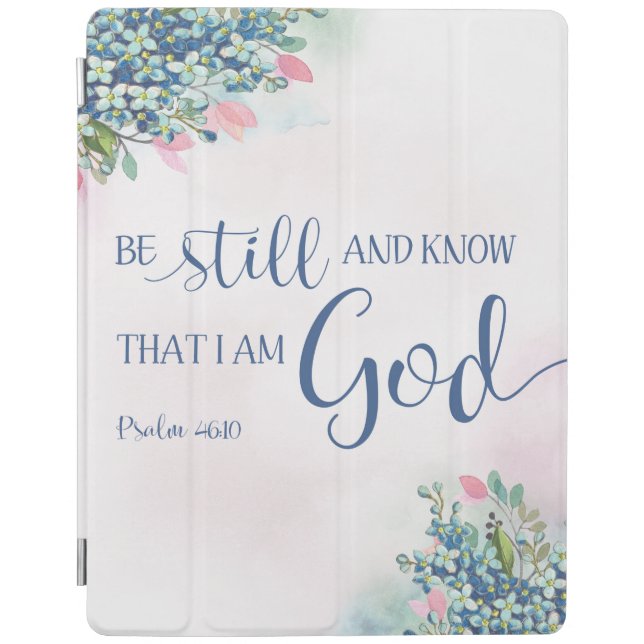 Be Still and Know that I am God, Ps 46:10 iPad Smart Cover (Front)