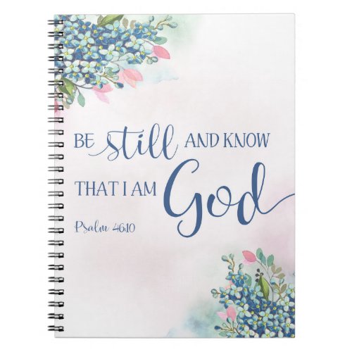 Be Still and Know that I am God Ps 4610 Notebook