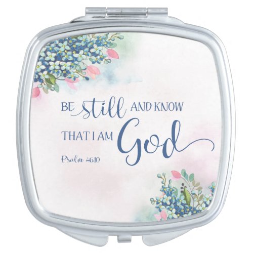 Be Still and Know that I am God Ps 4610 Vanity Mirror