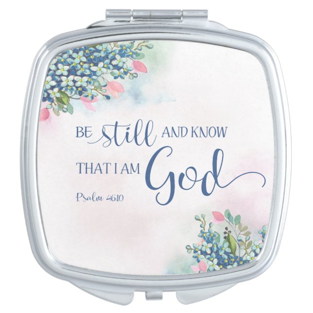 Be Still and Know that I am God, Ps 46:10 Vanity Mirror (Front)