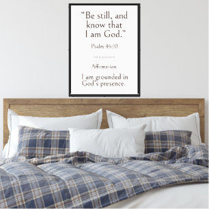 Be still, and know that I am God — Psalm 46:10 Canvas Print