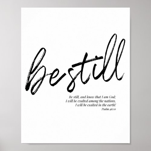 Be Still and Know that I Am God _Psalm 4610 Poster