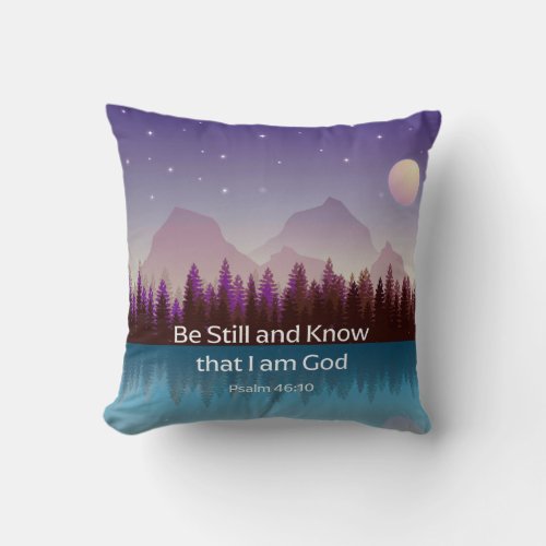 Be Still and Know that I Am God Psalm Bible Verse Throw Pillow