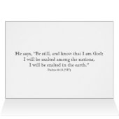 Be Still and Know That I am God Psalms 46:10 (Inside Horizontal (Top))