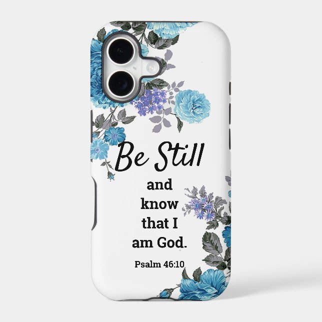 Be Still and Know that I am God Scripture Iphone Case (Back)