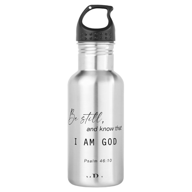 Be Still and Know that I am God Scripture Monogram Stainless Steel Water Bottle (Front)